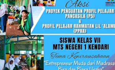 IMPLEMENTASIKAN P5 KURIKULUM MERDEKA, MTSN1 KENDARI MELALUI BAZAR KEWIRAUSAHAAN