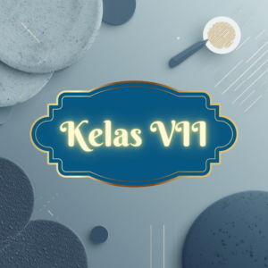 Kelas 7