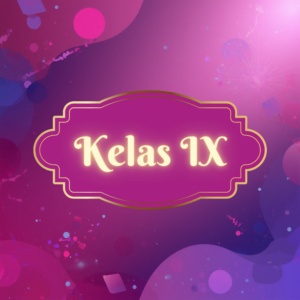 Kelas 9